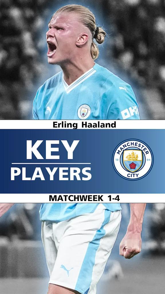 Key Player : เออร์ลิง ฮาแลนด์ (Matchweek 1-4)